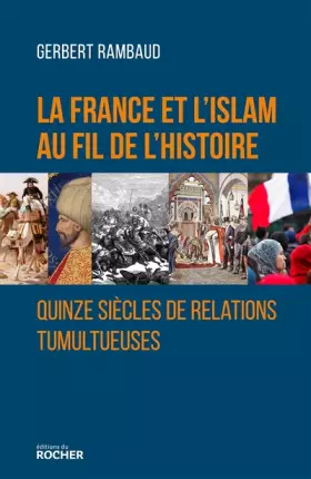Couverture du produit · La France et l'islam au fil de l'histoire