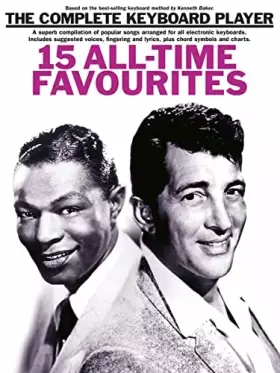 Couverture du produit · THE COMPLETE KEYBOARD PLAYER SONGBOOK: 15 ALL-TIME FAVOURITES