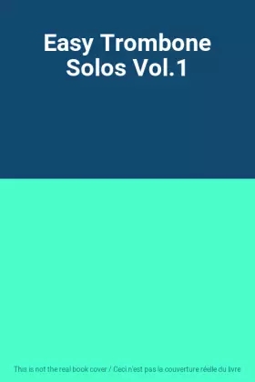Couverture du produit · Easy Trombone Solos Vol.1