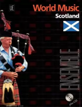 Couverture du produit · Scotland: traditionelle Volksmusik - Leichte Ensembleliteratur für den Unterricht. für Ensemble in variabler Besetzung ( 2 Melo