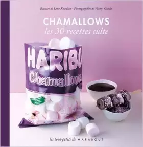Couverture du produit · Chamallows, Les 30 recettes culte de Lene Knudsen ( 24 août 2011 )