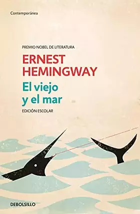 Couverture du produit · El viejo y el mar (edición escolar) (Contemporánea)