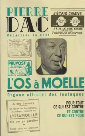 Couverture du produit · L'os à moelle. 13 mai 1938-7 juin 1940. Anthologie