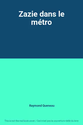 Couverture du produit · Zazie dans le métro