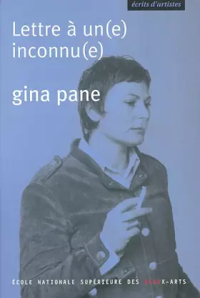 Couverture du produit · Gina Pane : Lettre à un inconnu