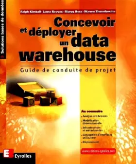 Couverture du produit · Concevoir et déployer un data warehouse. Guide de conduite de projet