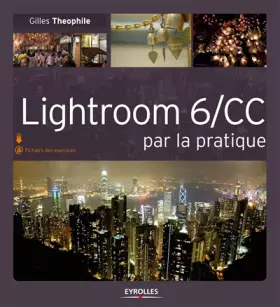 Couverture du produit · Lightroom 6/CC par la pratique