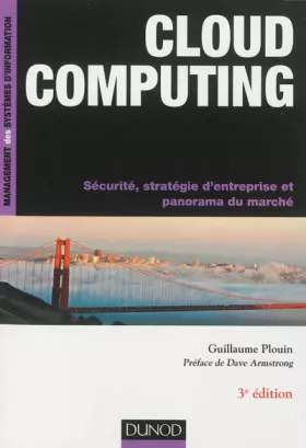Couverture du produit · Cloud Computing - 3e éd. - Sécurité, stratégie d'entreprise et panorama du marché