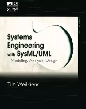 Couverture du produit · Systems Engineering with SysML/UML: Modeling, Analysis, Design