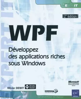 Couverture du produit · WPF - Développez des applications riches sous Windows [2ième édition]