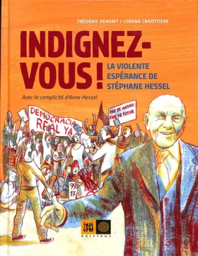 Couverture du produit · Indignez-vous !: La Violente espérance de Stéphane Hessel