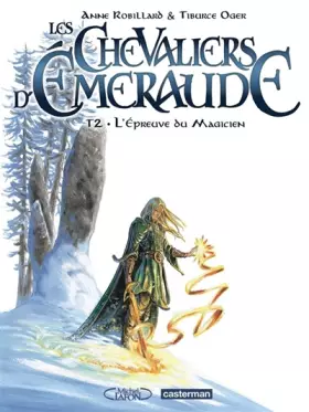 Couverture du produit · Les Chevaliers d'Emeraude, Tome 2 : L'épreuve du magicien