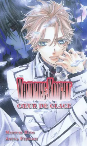 Couverture du produit · Vampire Knight, Tome 1 : Coeur de glace