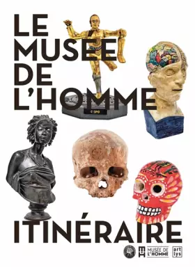 Couverture du produit · LE NOUVEAU MUSEE DE L'HOMME-ITINERAIRE