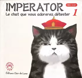 Couverture du produit · Imperator: Tome 1, Le chat que vous adorerez détester