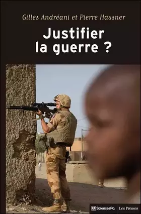 Couverture du produit · Justifier la guerre ? : De l'humanitaire au contre-terrorisme