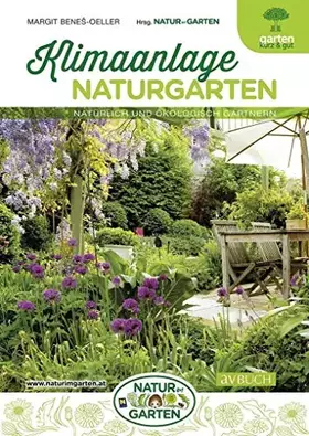Couverture du produit · Klimaanlage Naturgarten: Natürlich und ökologisch gärtnern