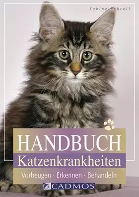 Couverture du produit · Handbuch Katzenkrankheiten: Vorbeugen - Erkennen - Behandeln
