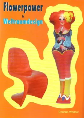 Couverture du produit · Flowerpower & Weltraumdesgin: Lebens- und Wohnkultur der 60er und 70er Jahre