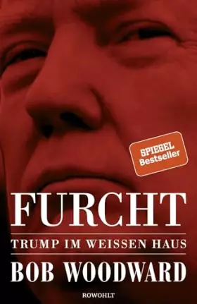 Couverture du produit · Furcht: Trump im Weißen Haus