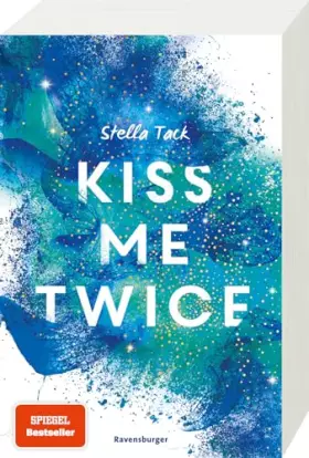 Couverture du produit · Kiss Me Twice - Kiss the Bodyguard, Band 2 (SPIEGEL-Bestseller, Prickelnde New-Adult-Romance)
