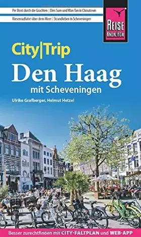 Couverture du produit · Reise Know-How CityTrip Den Haag mit Scheveningen: Reiseführer mit Stadtplan und kostenloser Web-App