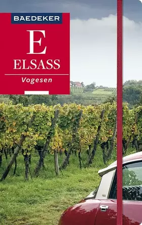 Couverture du produit · Baedeker Reiseführer Elsass, Vogesen: mit praktischer Karte EASY ZIP