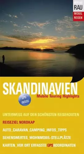 Couverture du produit · Skandinavien: Reiseziel Nordkap: Mobile Touring Highlights. Unterwegs auf den schönsten Reiserouten Reiseziel Nordkap. Auto, Ca