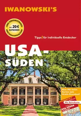 Couverture du produit · USA-Süden - Reiseführer von Iwanowski: Individualreiseführer mit Extra-Reisekarte und Karten-Download (Reisehandbuch)