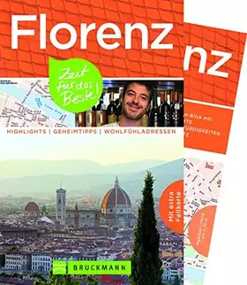 Couverture du produit · Bruckmann Reiseführer Florenz: Zeit für das Beste. Highlights, Geheimtipps, Wohlfühladressen. Inklusive Faltkarte zum Herausneh