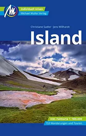 Couverture du produit · Island Reiseführer Michael Müller Verlag: Individuell reisen mit vielen praktischen Tipps. (MM-Reisen)