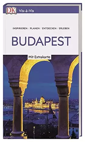 Couverture du produit · Vis-à-Vis Reiseführer Budapest: Mit wetterfester Extra-Karte und detailreichen 3D-Illustrationen