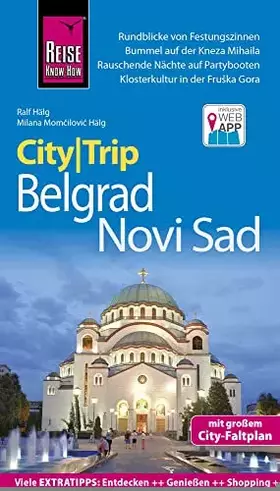 Couverture du produit · Reise Know-How CityTrip Belgrad und Novi Sad Reiseführer mit Faltplan und kostenloser Web-App: Reiseführer mit Stadtplan und ko