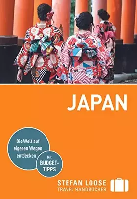 Couverture du produit · Stefan Loose Reiseführer Japan: mit Reiseatlas