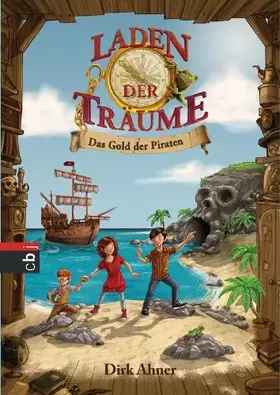 Couverture du produit · Laden der Träume - Das Gold der Piraten: Band 1