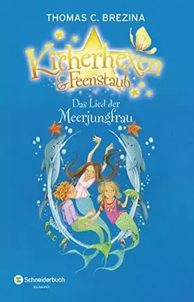 Couverture du produit · Kicherhexen & Feenstaub - Das Lied der Meerjungfrau
