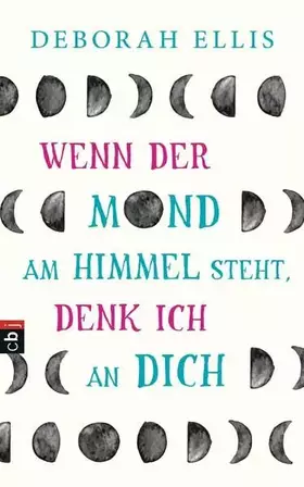 Couverture du produit · Wenn der Mond am Himmel steht, denk ich an dich: Deutsche Erstausgabe