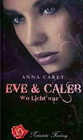 Couverture du produit · Eve & Caleb (Band 1) – Wo Licht war