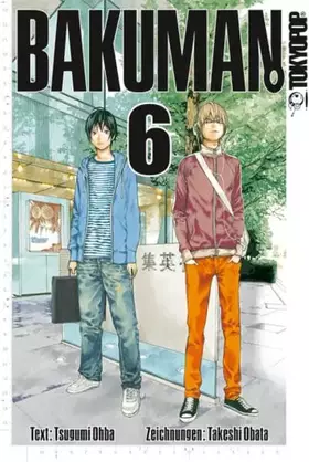Couverture du produit · Bakuman. 06: Leichtsinn und Willensstärke
