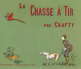 Couverture du produit · La chasse à tir: Notes et croquis.