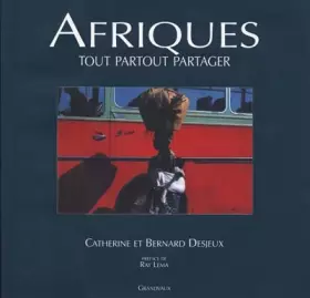 Couverture du produit · Afriques. Tout partout partager
