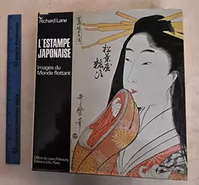 Couverture du produit · L'estampe japonaise. Images du Monde flottant.