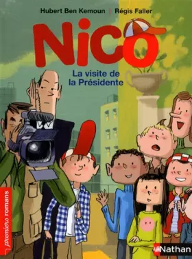 Couverture du produit · Nico, la visite de la présidente - Roman Vie quotidienne - De 7 à 11 ans