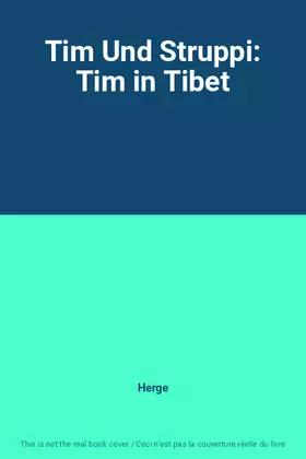 Couverture du produit · Tim Und Struppi: Tim in Tibet