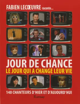 Couverture du produit · Jour de chance : Le jour qui a changé leur vie