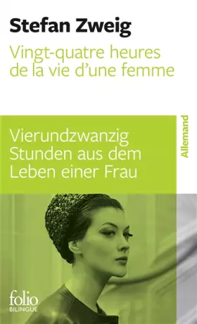 Couverture du produit · Vingt-quatre heures de la vie d'une femme/Vierundzwanzig Stunden aus dem Leben einer Frau