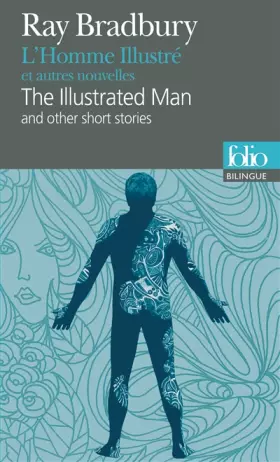 Couverture du produit · L'Homme Illustré et autres nouvelles/The Illustrated Man and other short stories