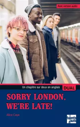 Couverture du produit · Sorry London, We're Late