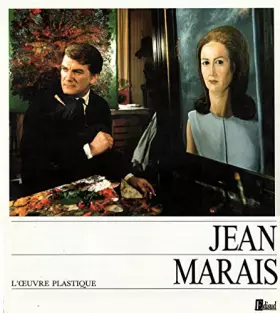 Couverture du produit · Jean Marais : l'oeuvre plastique