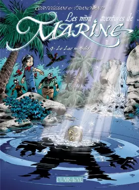 Couverture du produit · Les mini aventures de Marine, Tome 4 : Le Lac maudit
